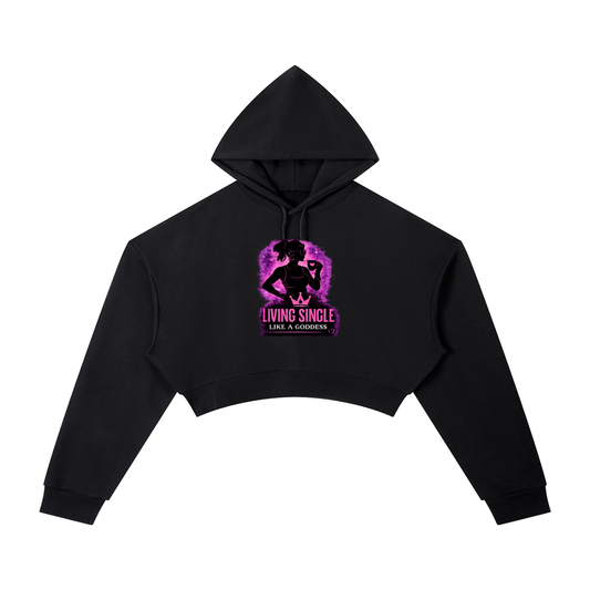 Living Single Like A Goddess Essential Cropped Hoodie